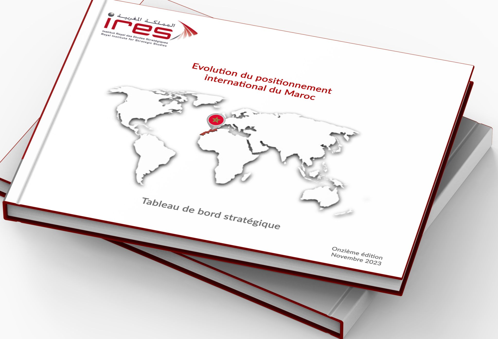 Evolution du positionnement international du Maroc - Tableau de Bord Stratégique (Onzième édition)